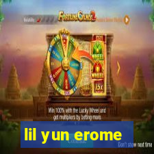 lil yun erome